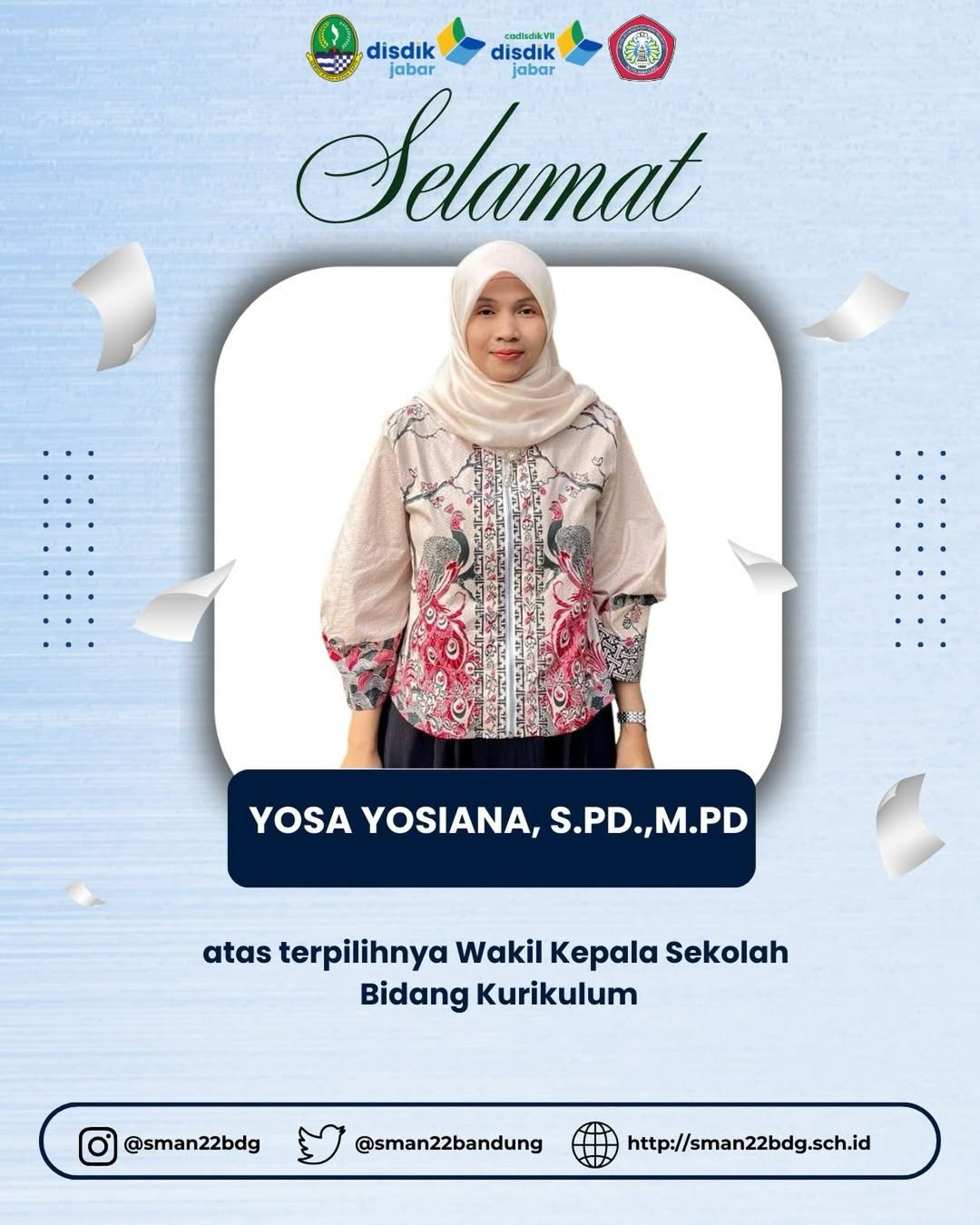 Selamat dan Sukses atas Terpilihnya Wakil Kepala Sekolah Bidang Kurikulum SMAN 22 Bandung Periode 2026–2027